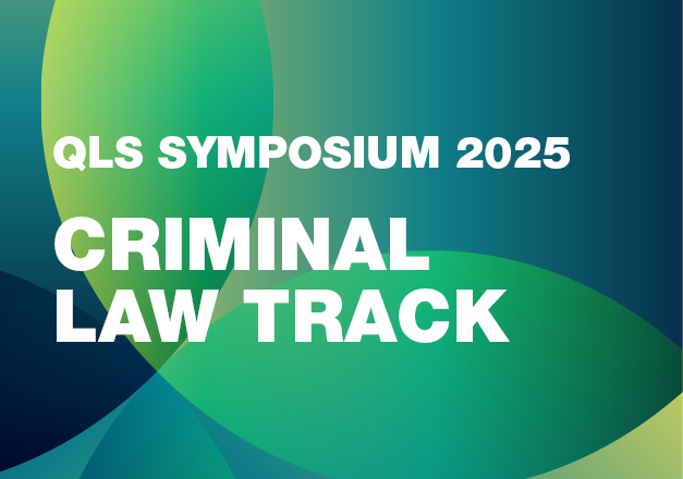 QLS Symposium 2025 - Criminal Law Track