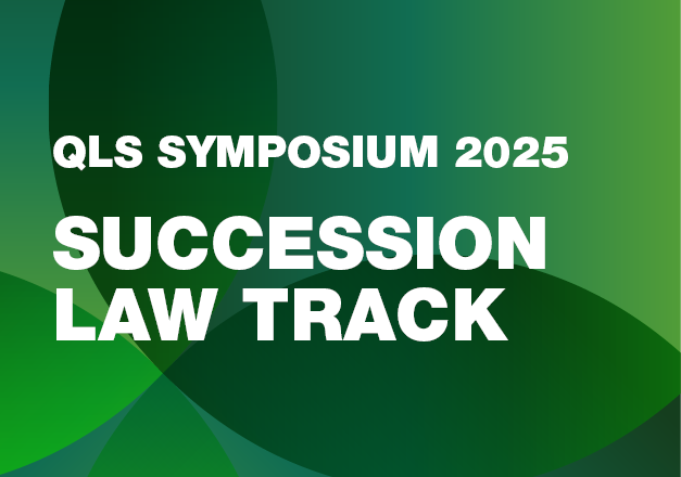 QLS Symposium 2025 - Succession Law Track