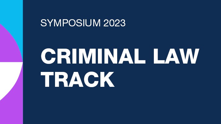 QLS Symposium 2023 - Criminal Law Track