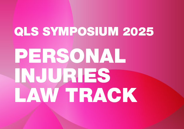 QLS Symposium 2025 - Personal Injuries Law Track